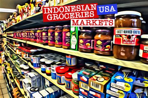 indonesia store near me|indonesian grocery stores near me.